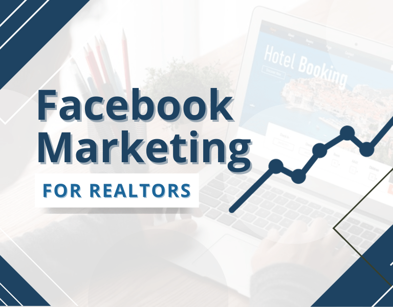 Facebook Marketing for Realtors: Listing, Leads, Buyers - Success Strategies.